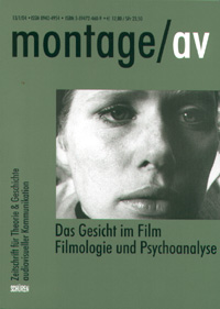 Das Gesicht im Film / Filmologie und Psychoanalyse